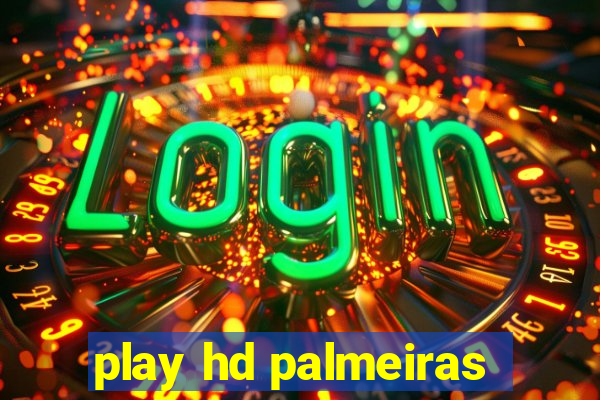 play hd palmeiras